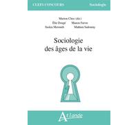Sociologie des âges de la vie - Marion Clerc - Atlande Eds - broché - Essai