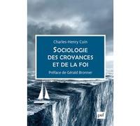 Sociologie Des Croyances Et De La Foi