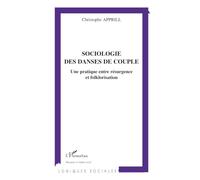 Sociologie des danses de couple – Une pratique entre résurgence et folklorisation – L'Harmattan