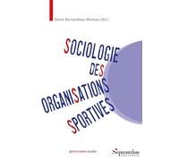 Sociologie des organisations sportives: Une approche pluridimensionnelle