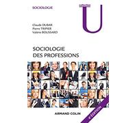 Sociologie des professions - 4e éd.