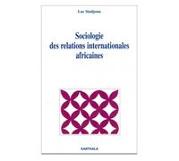 Sociologie Des Relations Internationales Africaines