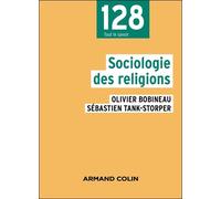 Sociologie Des Religions - Domaines Et Approches