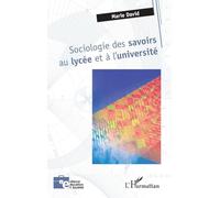 Sociologie des savoirs au lycée et à l'université