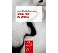 Sociologie du couple - Jean-Claude Kaufmann - Que Sais-Je - broché - Etude