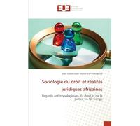 Sociologie du droit et réalités juridiques africaines