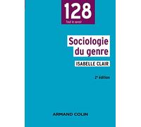 Sociologie du genre Isabelle Clair (Auteur)