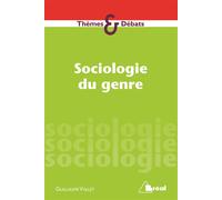 Sociologie du genre - Guillaume Vallet - Bréal - broché - Essai
