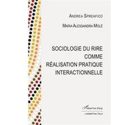 Sociologie du rire comme réalisation pratique interactionnelle – L'Harmattan