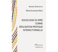 Sociologie du rire comme réalisation pratique interactionnelle – L'Harmattan