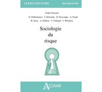 Sociologie du risque - Cédric Passard - Atlande Eds - broché - Essai