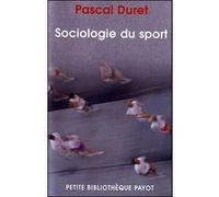 Sociologie du sport Pascal Duret (Auteur)