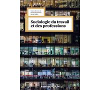 Sociologie du travail et des professions - David Pichonnaz - Armand Colin - broché - Essai