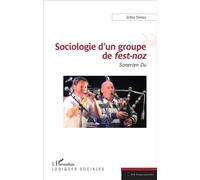 Sociologie d'un groupe de fest-noz Sonerien Du - Gilles Simon - L'harmattan - broché - Beau livre