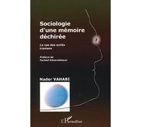 Sociologie d'une mémoire déchirée Le cas des exilés iraniens - Nader Vahabi - L'harmattan - broché - Essai