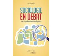 Sociologie en débat – Investigations épistémologiques – L'Harmattan