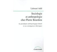 Sociologie et anthropologie chez Pierre Bourdieu