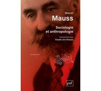 Sociologie et anthropologie - Marcel Mauss - Puf - broché - Essai