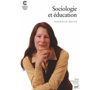 Sociologie et éducation - Nathalie Bulle - Puf - broché - Livre