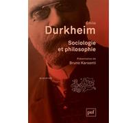Sociologie et philosophie: Préface de Bruno Karsenti