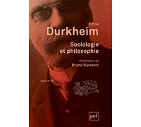 Sociologie et philosophie: Préface de Bruno Karsenti