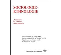 Sociologie-Ethnologie - Auteurs Et Textes Fondateurs