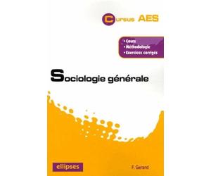 Sociologie générale - Frédéric Gérard - Ellipses - broché - Essai