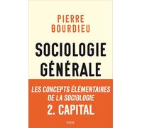 Sociologie générale, vol. 2 Cours au Collège de France (1983-1986) - Pierre Bourdieu - Seuil - broché - Essai