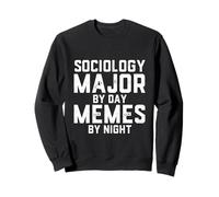 Sociologie Major by Day Memes by Night Sociologie Student Meme Sweatshirt