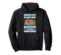 Sociologie Nous rendons Le comportement de Groupe Beaucoup Plus compliqué Sweat à Capuche