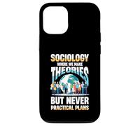 Sociologie où Nous Faisons des théories mais jamais des Plans Pratiques Coque pour iPhone 12/12 Pro