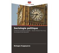 Sociologie politique: Collection de devoirs de tests - Guide d'étude. Pour tous les programmes éducatifs