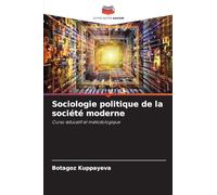 Sociologie politique de la société moderne