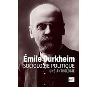 Sociologie politique: Une anthologie
