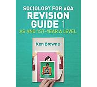 Sociologie pour AQA Guide de révision 1 : AS et 1st-Year A Level