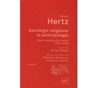 Sociologie Religieuse Et Anthropologie - Deux Enquêtes De Terrain, 1912-1915