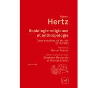 Sociologie Religieuse Et Anthropologie - Deux Enquêtes De Terrain, 1912-1915