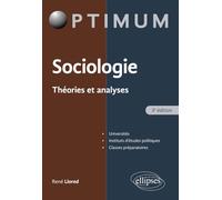 Sociologie. Théorie et analyse