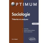Sociologie. Théorie et analyse