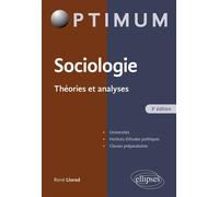 Sociologie. Théorie et analyse - René Llored - Ellipses - broché - Etude
