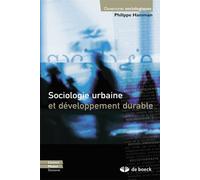 Sociologie urbaine et développement durable 2012 - Philippe Hamman - De Boeck Supérieur - broché - Essai