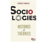 Sociologies - Histoires Et Théories