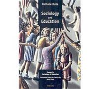 Sociology and Education Nathalie Bulle (Auteur)