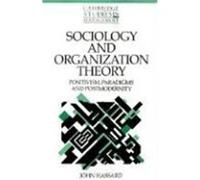 Sociology and Organization Theory, Cambridge Studies in Management John Hassard (Auteur)