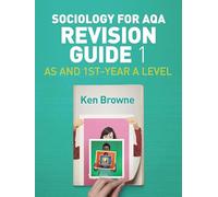 Sociology For Aqa Revision Guide 1: As And 1st-Year A Level