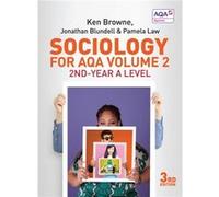 Sociology for AQA Volume 2 by Pamela Law Ken Browne, Jonathan Blundell, Pamela Law (Auteur)