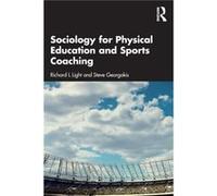Sociology for Physical Education and Sports Coaching by Georgakis & Steve The University of Sydney & Australia Georgakis Steve The University of Sydney Australia (Auteur)