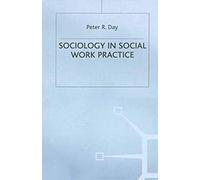 Sociology In Social Work Practice