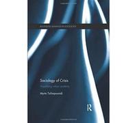 Sociology of Crisis: Visualising Urban Austerity (Routledge Advances in Sociology) - [Version Originale] Inconnu (Auteur)