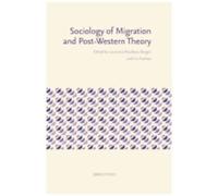 Sociology Of Migration And Post-Western Theory